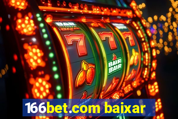 166bet.com baixar